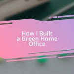 How I Built a Green Home Office