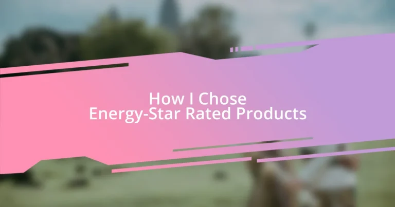 How I Chose Energy-Star Rated Products