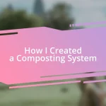 How I Created a Composting System