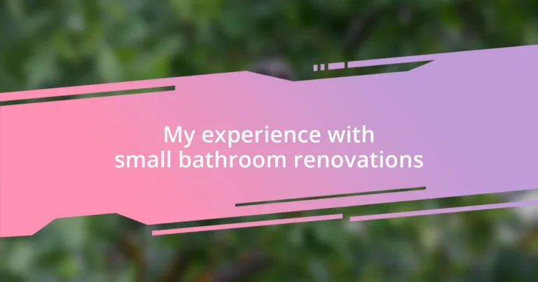 My experience with small bathroom renovations