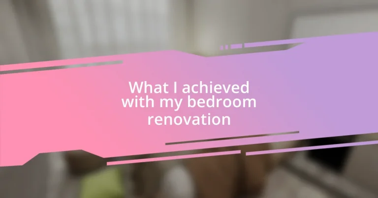 What I achieved with my bedroom renovation