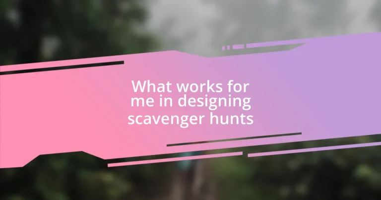 What works for me in designing scavenger hunts